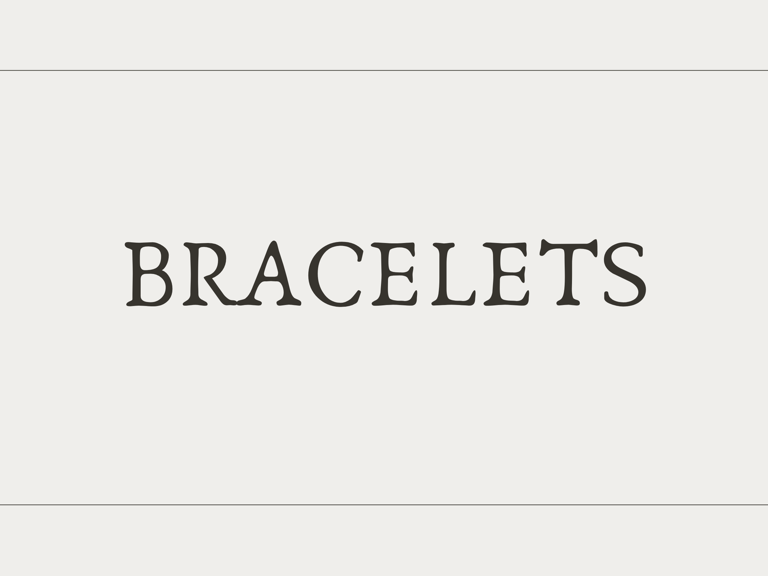 Bracelets