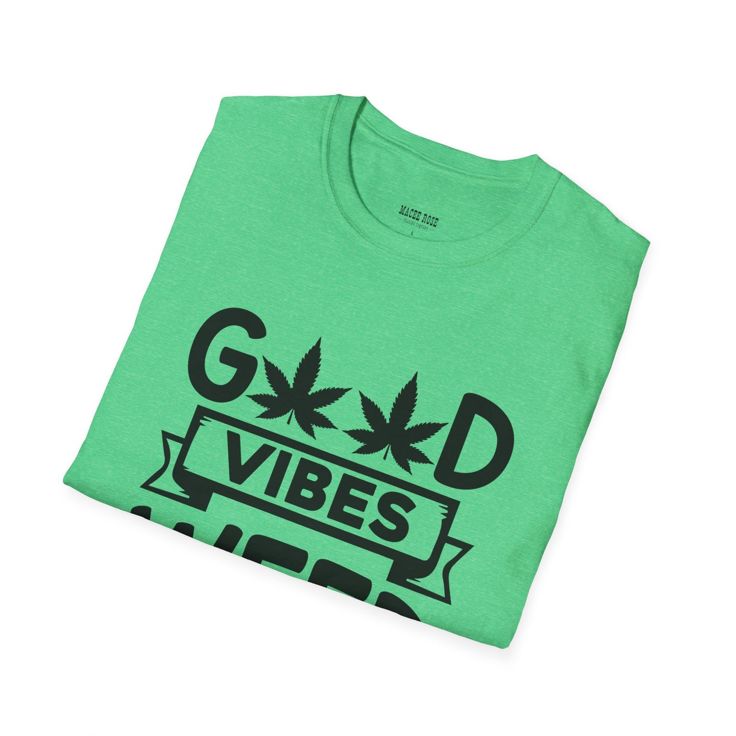 Good Vibes Weed T-Shirt