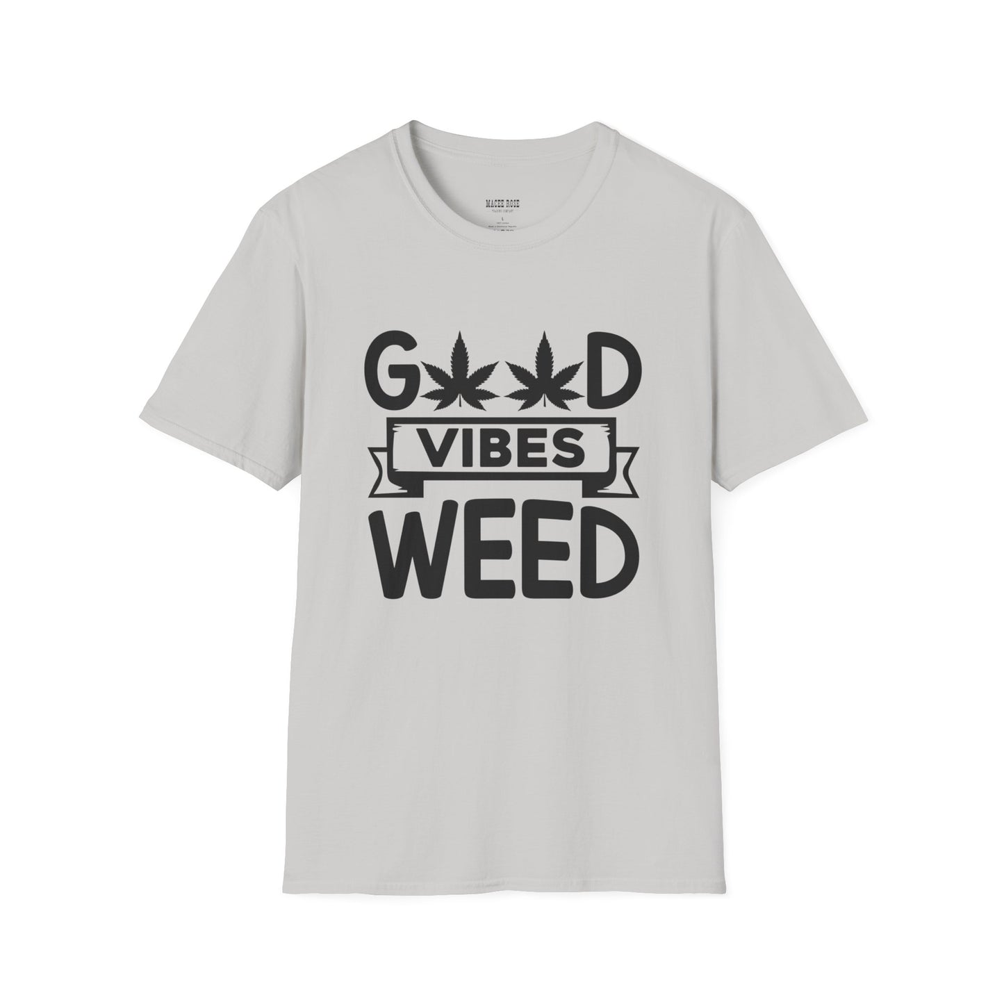 Good Vibes Weed T-Shirt