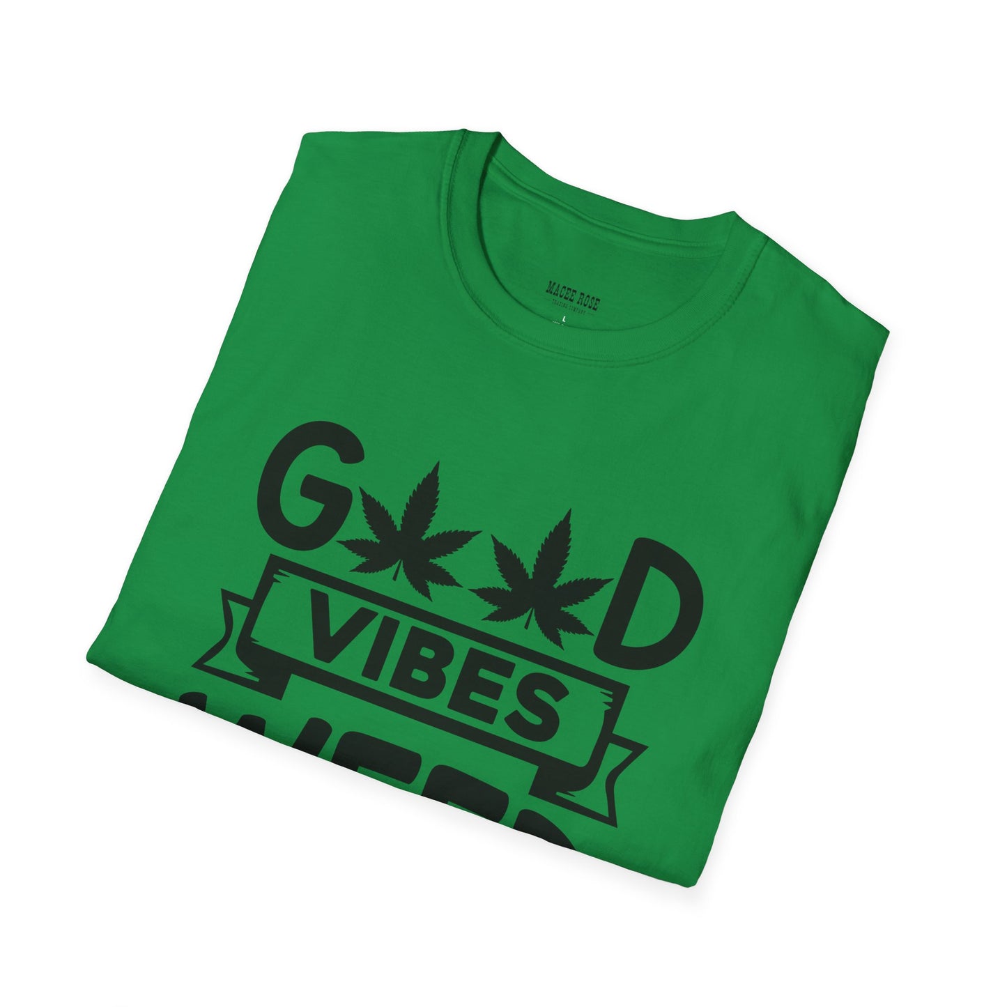 Good Vibes Weed T-Shirt