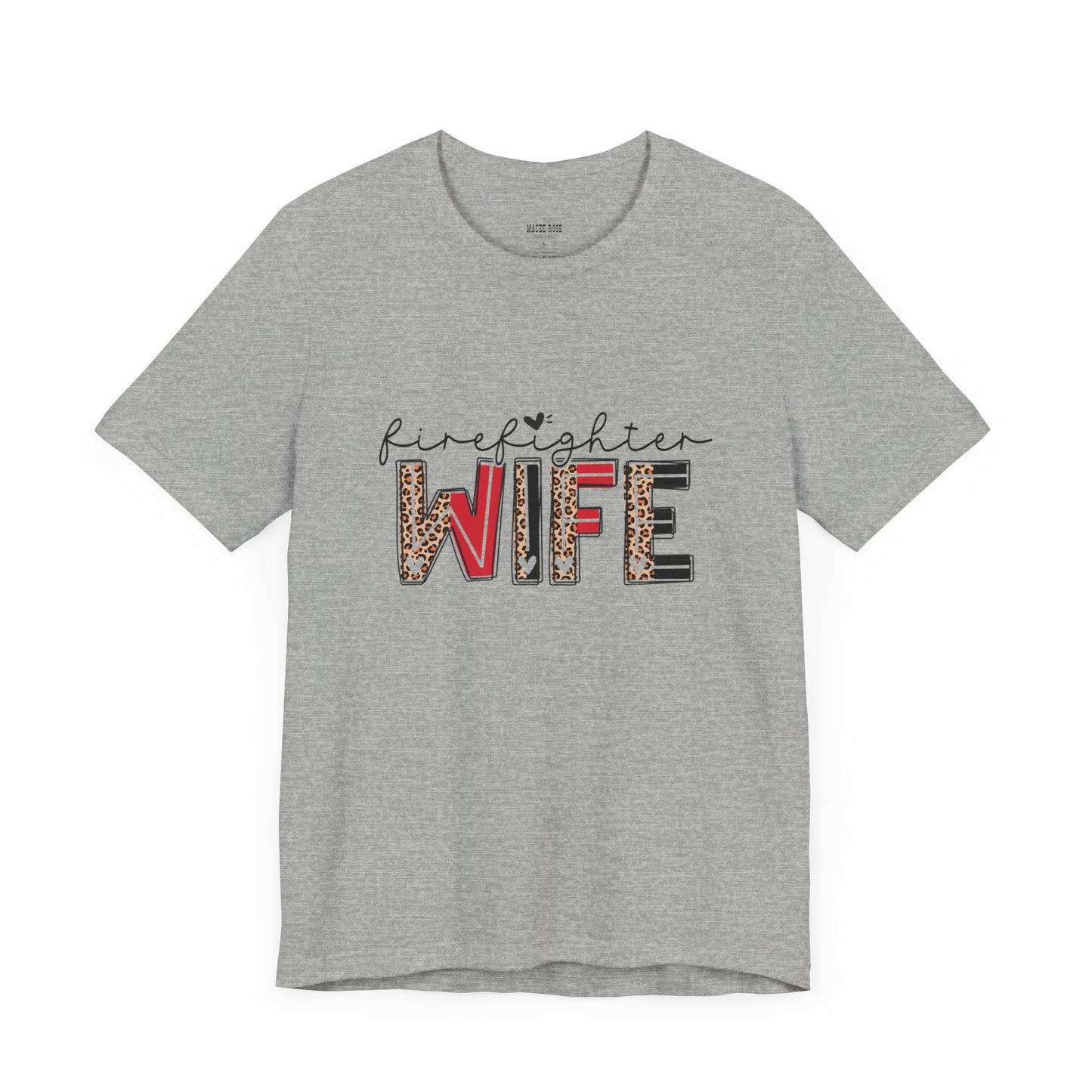 Firefighter Wife Short Sleeve Tee