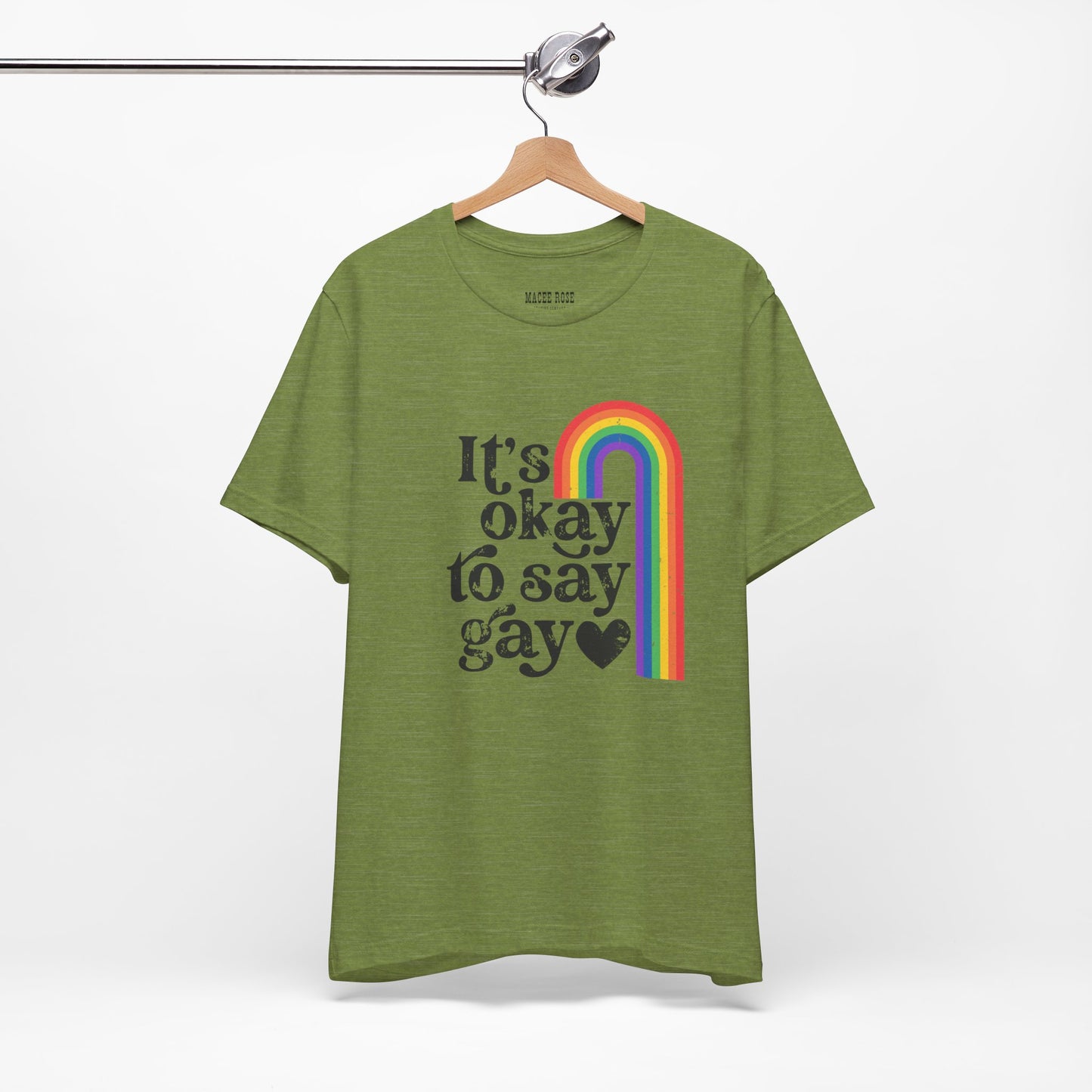 It's OK to say Gay  Short Sleeve Tee