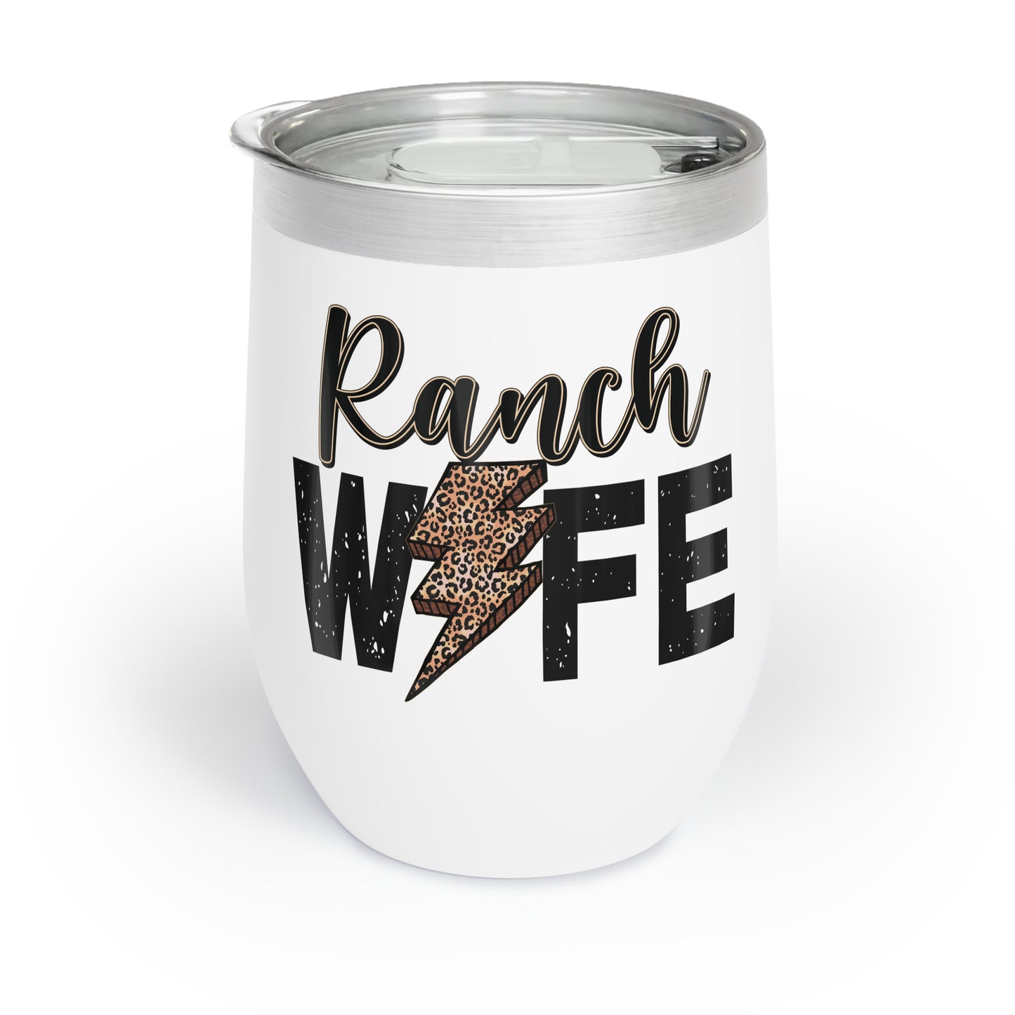 Ranch Wife Chill Wine Tumbler