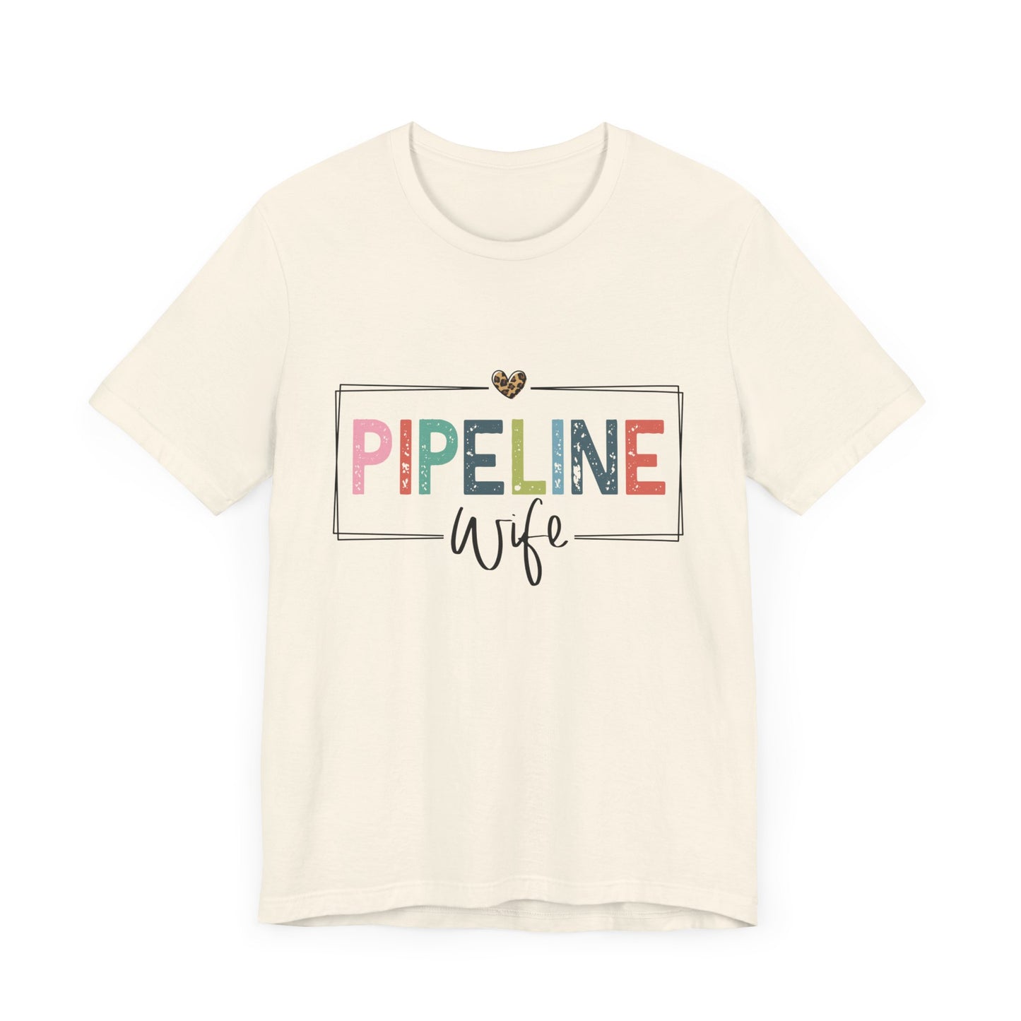 Pipeline Wife