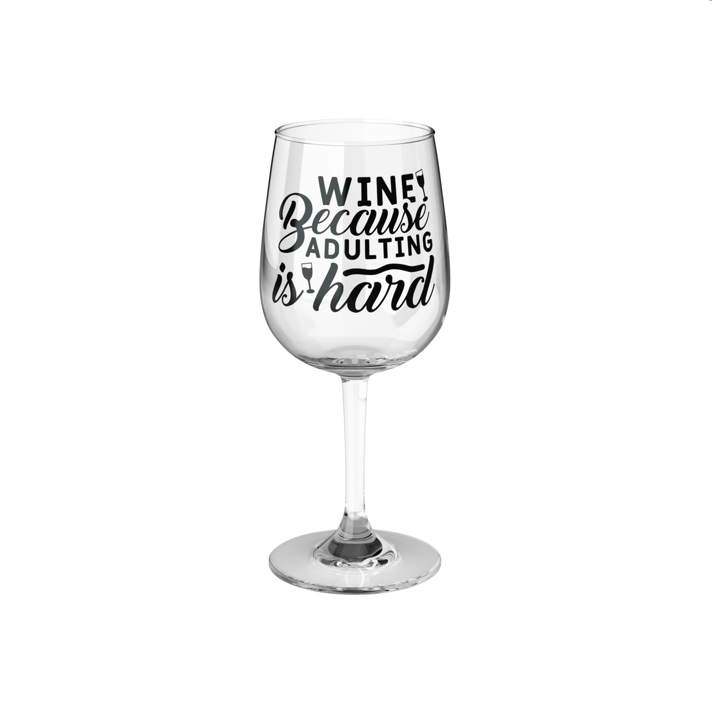 Adulting Is Hard Wine Glass, 12oz