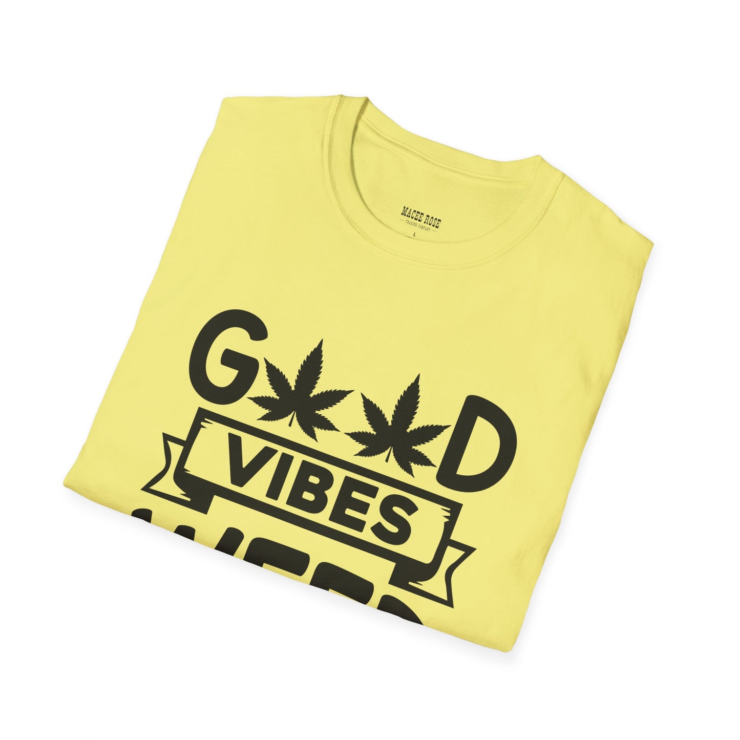 Good Vibes Weed T-Shirt