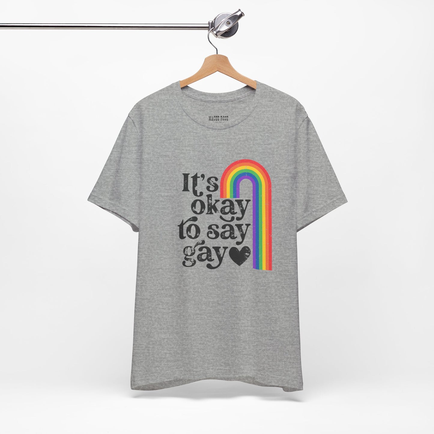 It's OK to say Gay  Short Sleeve Tee