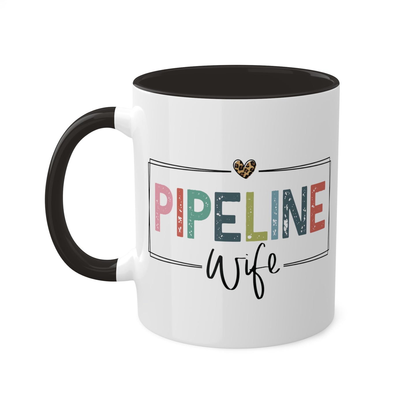 Pipeline Wife Mug, 11oz