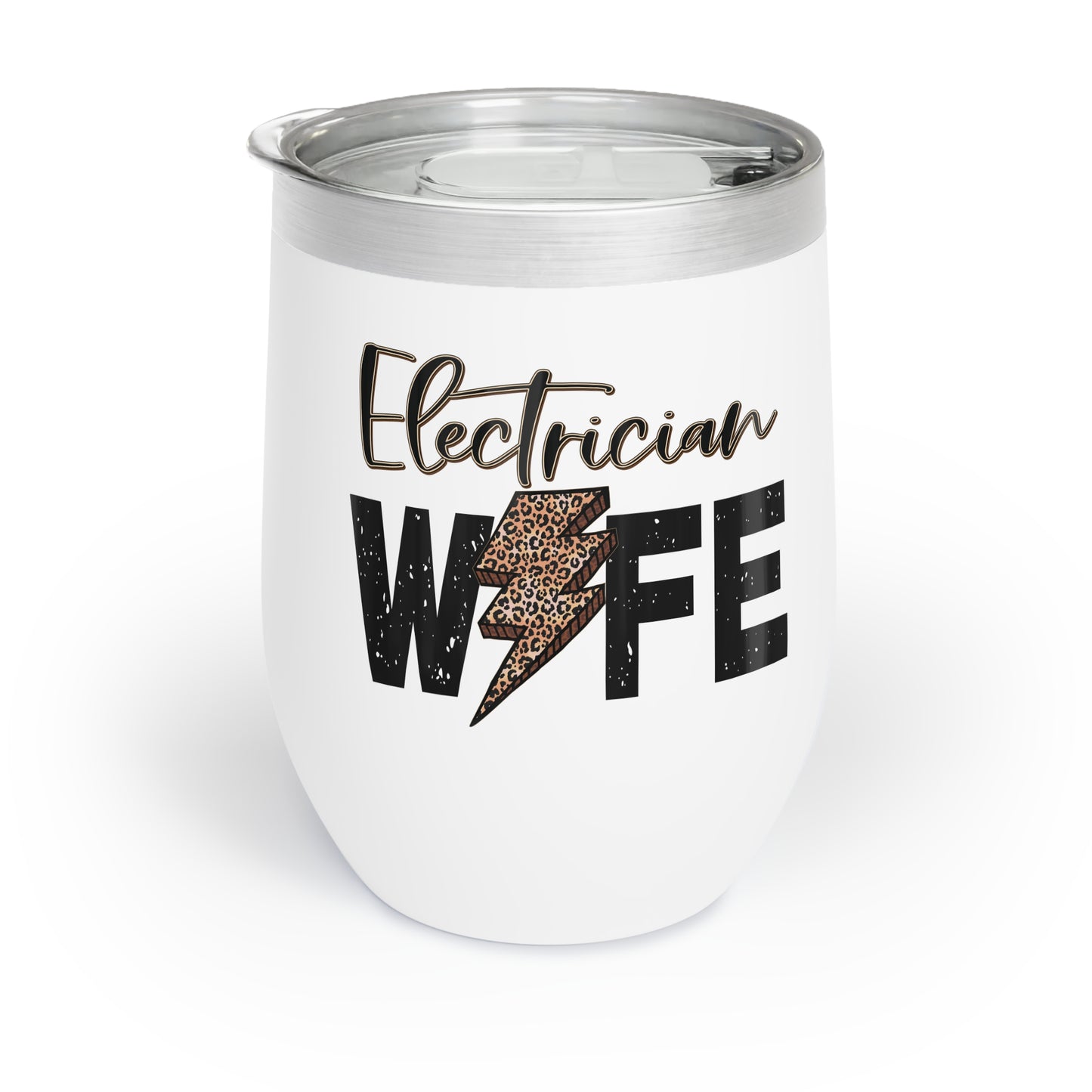 Electrician Wife Chill Wine Tumbler