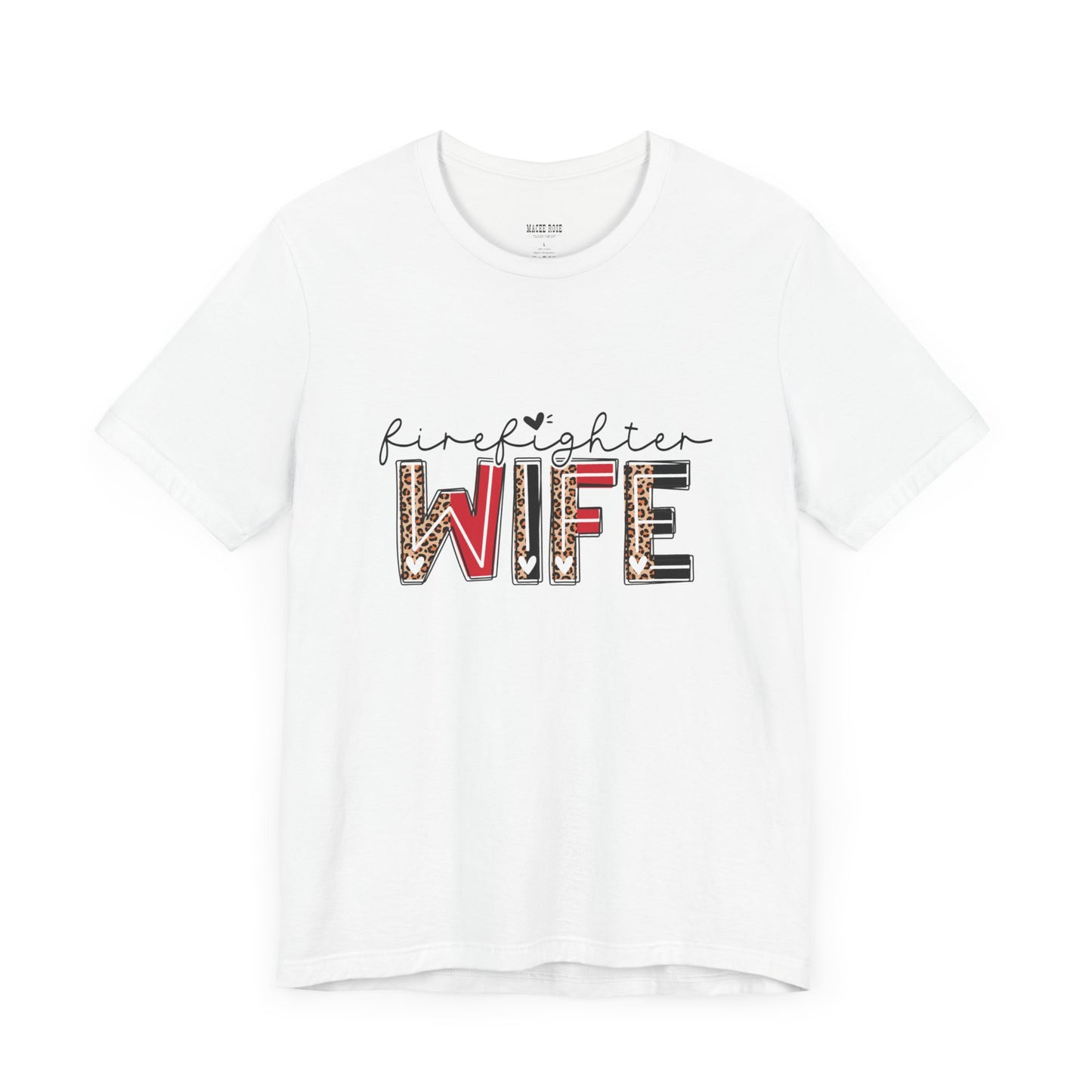 Firefighter Wife Short Sleeve Tee