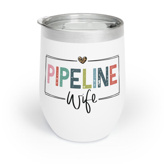 Pipeline Wife Chill Wine Tumbler