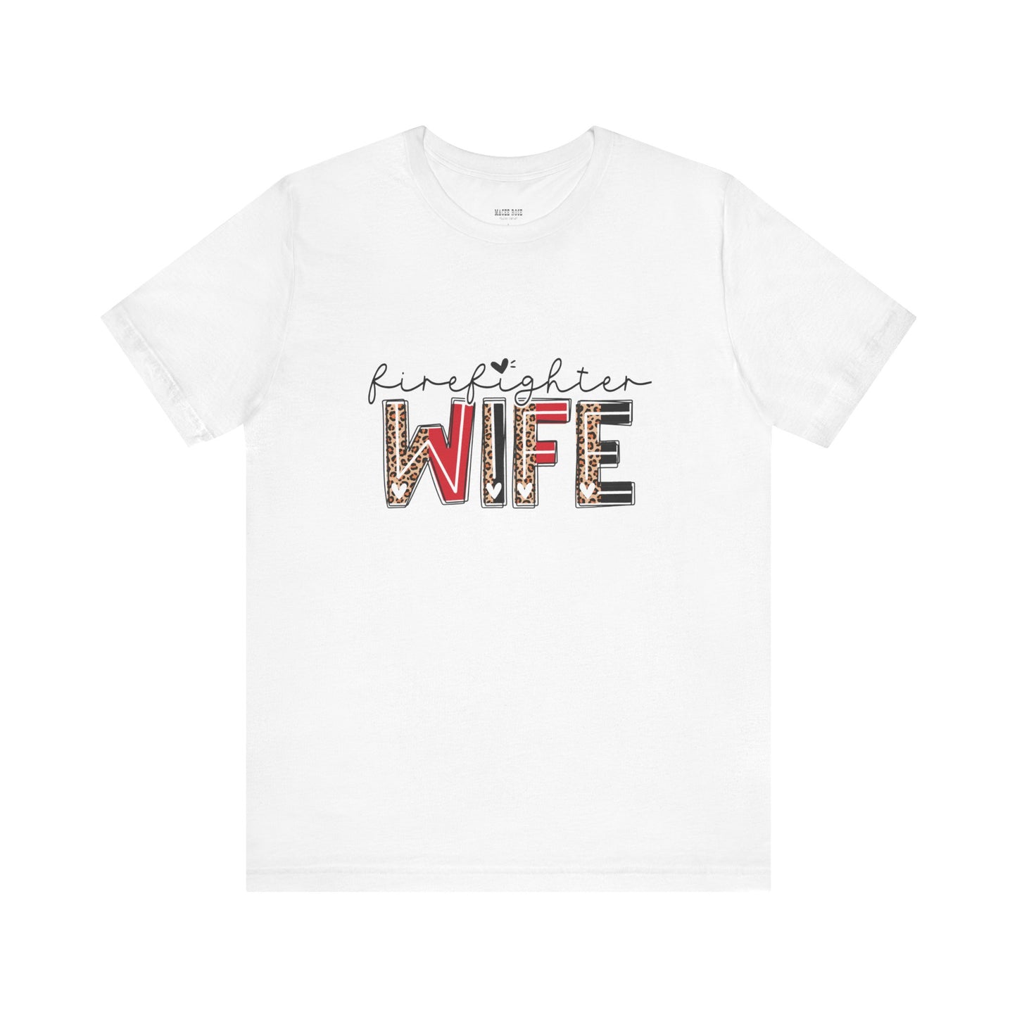 Firefighter Wife Short Sleeve Tee