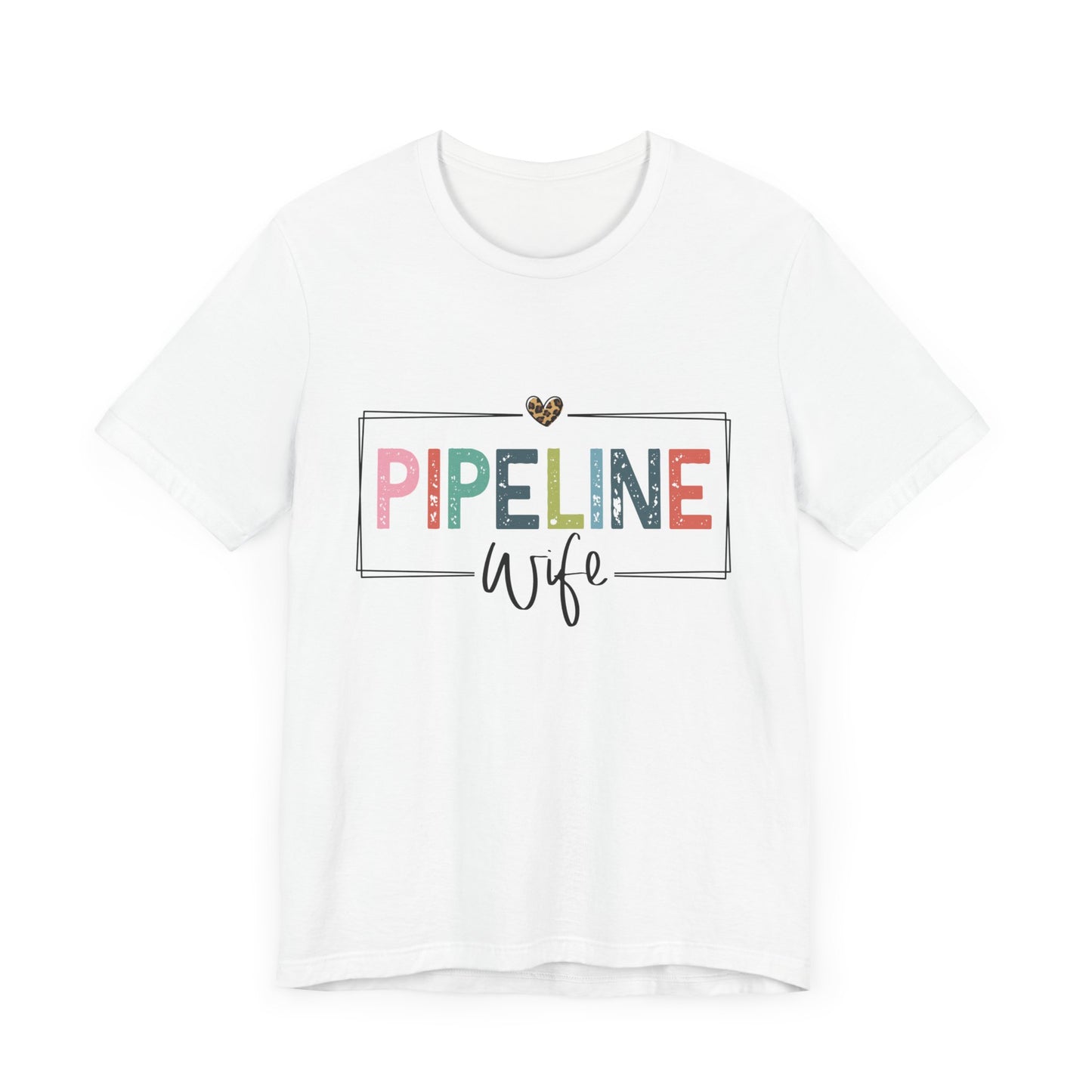 Pipeline Wife