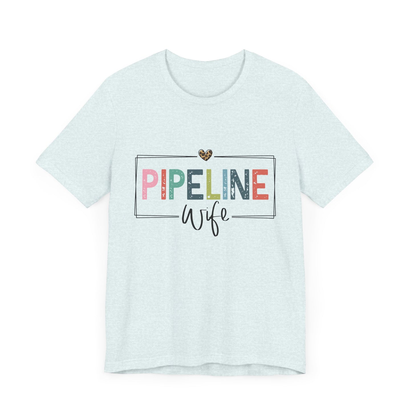 Pipeline Wife