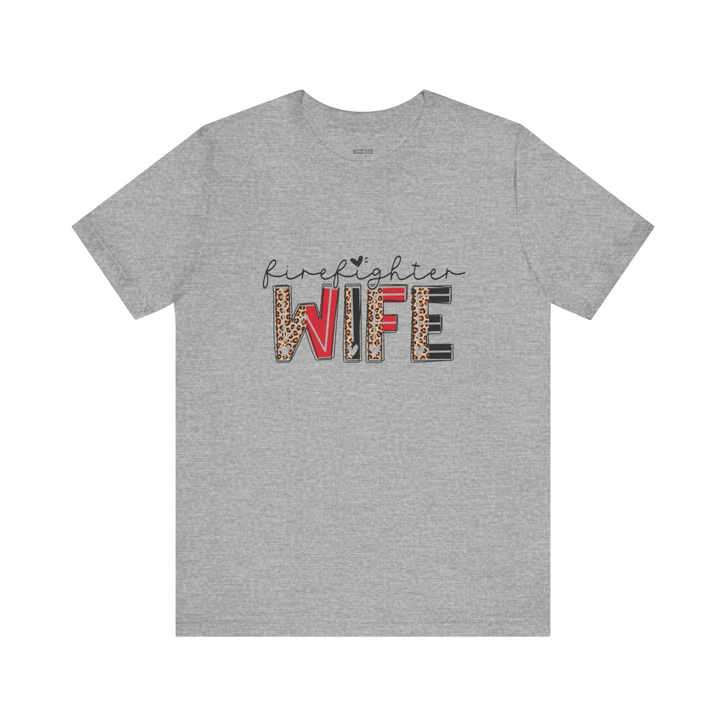 Firefighter Wife Short Sleeve Tee