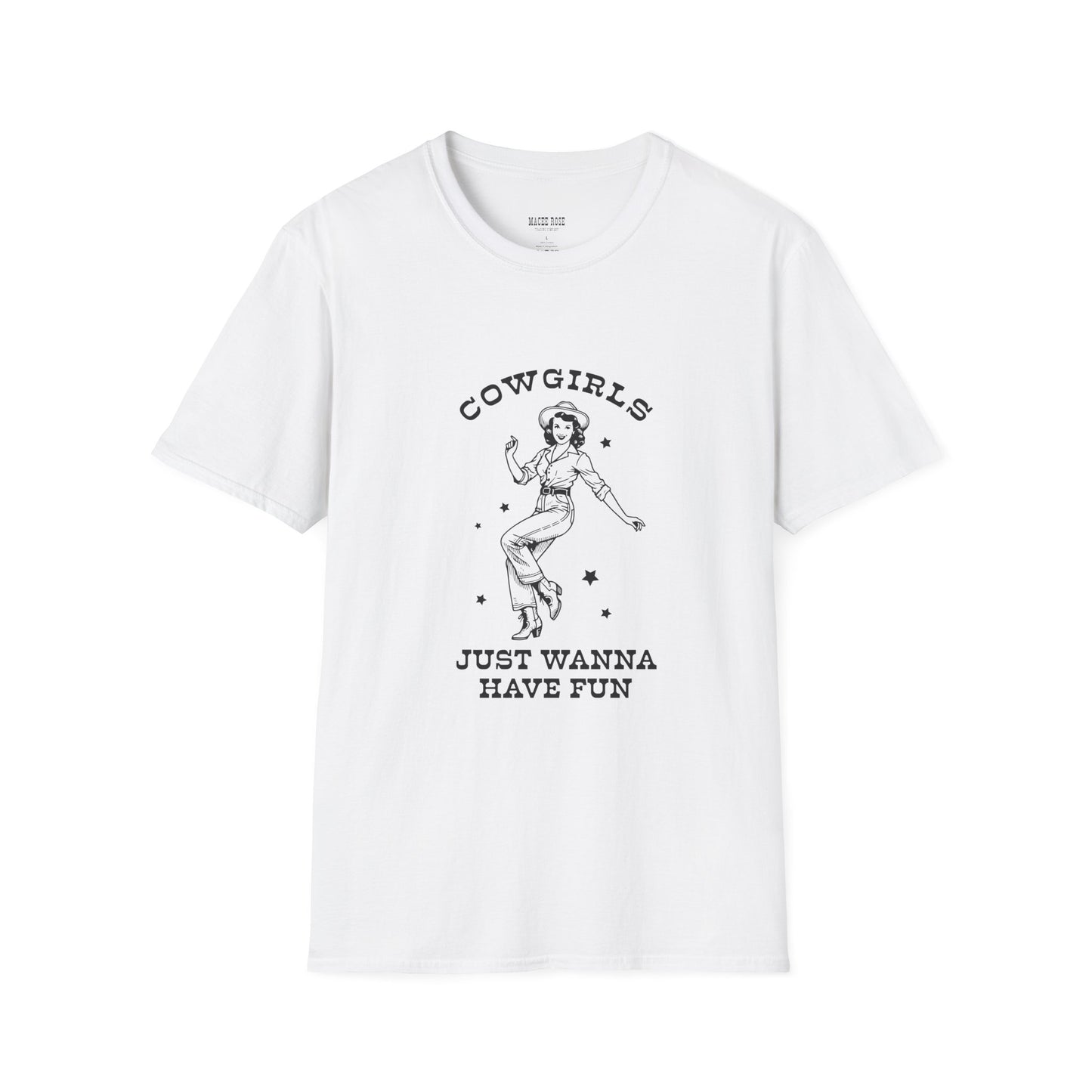 Cowgirls Just Wanna Have Fun T-Shirt