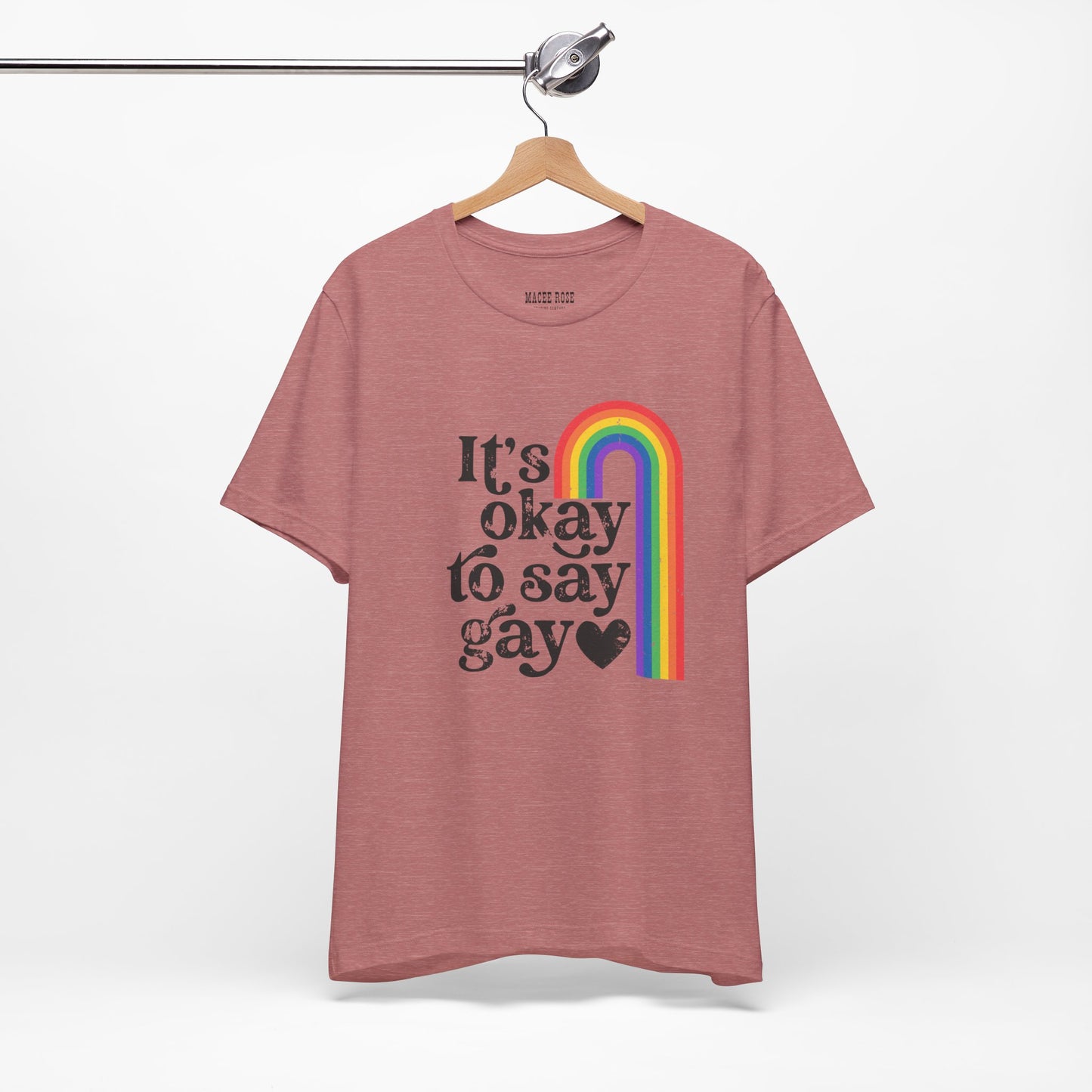 It's OK to say Gay  Short Sleeve Tee