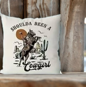 Shoulda been a cowgirl Throw Pillow Cover