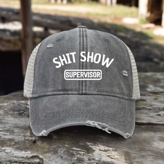 Shit Show Supervisor